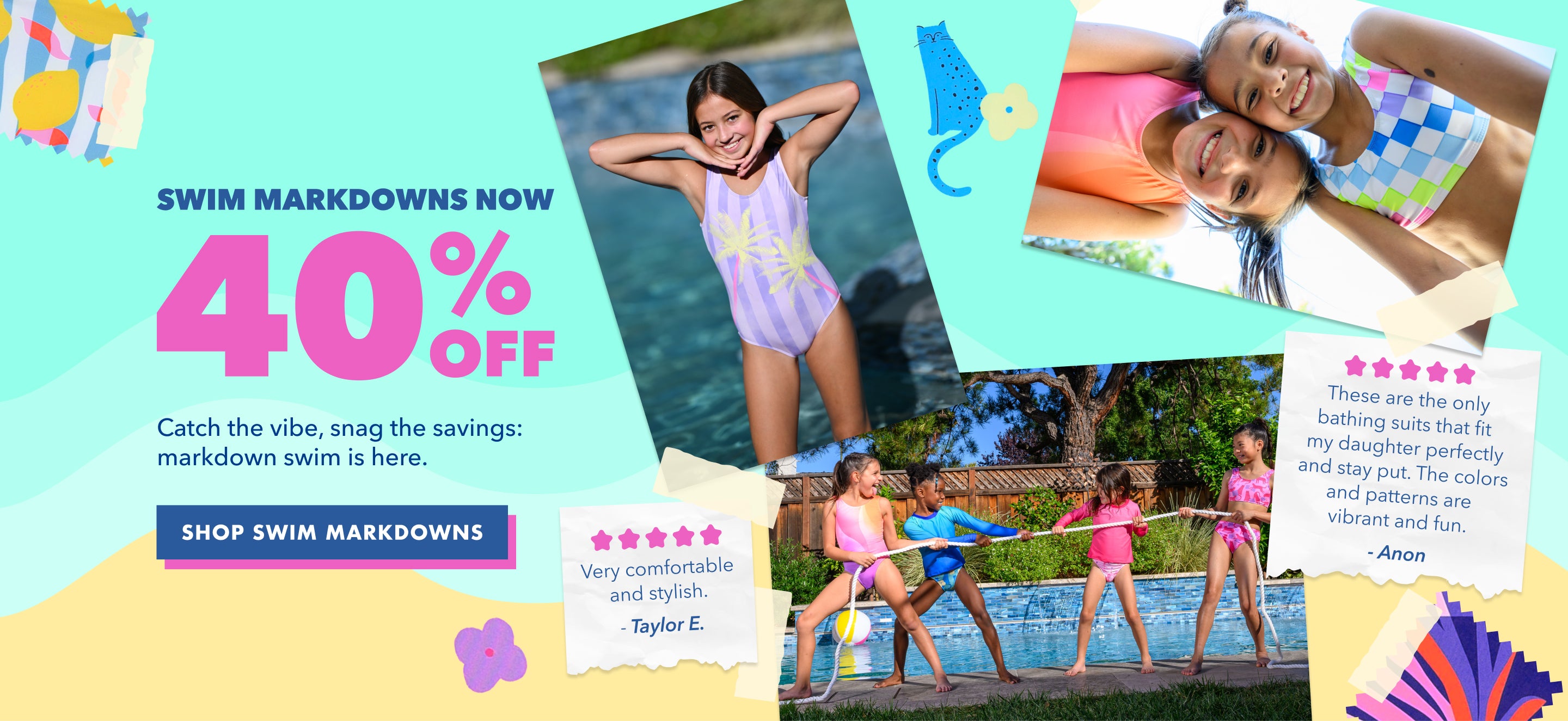 Promotional banner for swimwear with large pink text reading 'SWIM MARKDOWNS NOW 40% OFF' on a turquoise background, plus three photos of girls wearing swimsuits by a pool and review cards with star ratings.